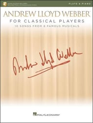 Andrew Lloyd Webber for Classical Players Flute and Piano Book with Online Audio Access cover